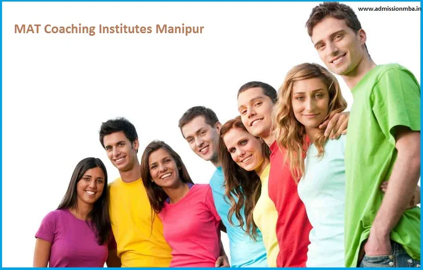 MAT Coaching Institutes Manipur MAT Coaching Institutes Manipur