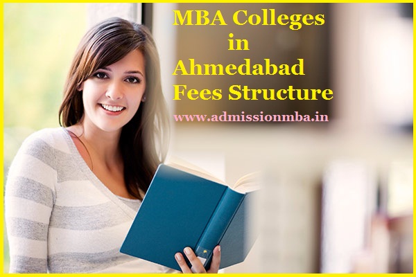 MBA Colleges in Ahmedabad Fees Structure