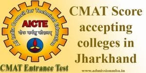 CMAT Score accepting colleges in Jharkhand