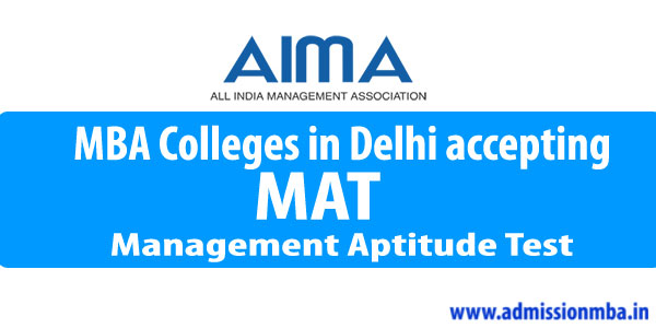 MAT Colleges in Delhi accepting