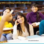 Top MBA Coaching institute Meghalaya