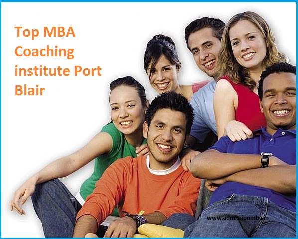 Top MBA Coaching Institute Port Blair