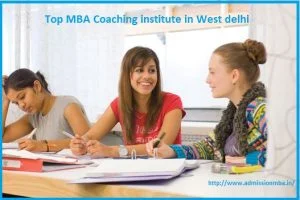 Top MBA Coaching institute in West delhi