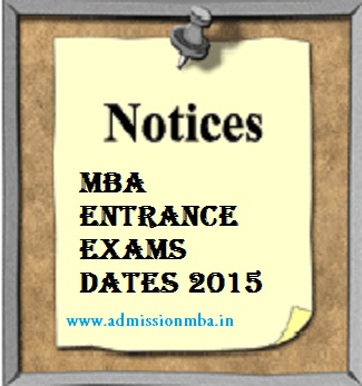 MBA Entrance Exams dates 2015