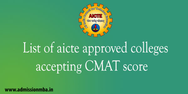 List of AICTE Approved Colleges Accepting CMAT Score