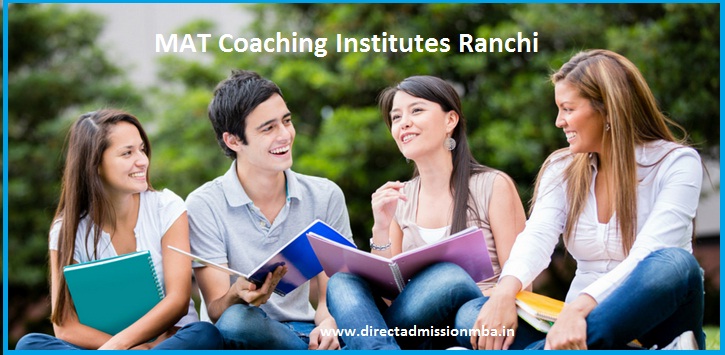 MAT Coaching Institutes Ranchi