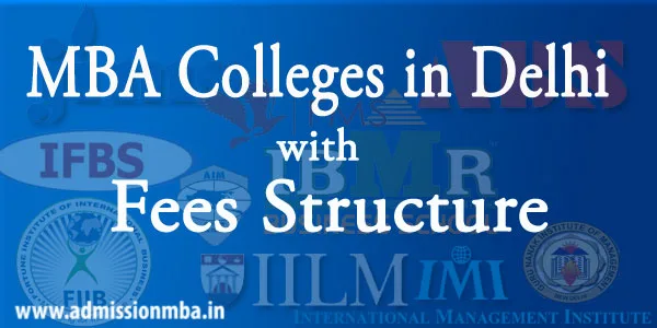 MBA Colleges in Delhi with fees Structure