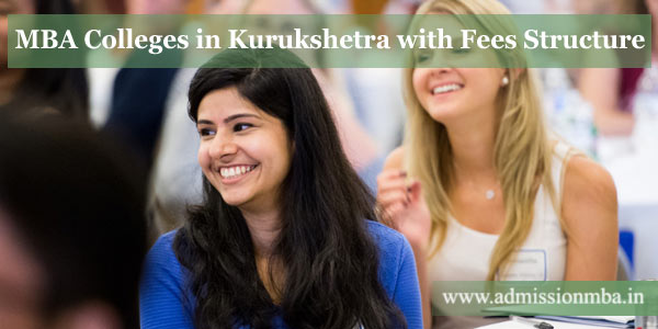 MBA Colleges in Kurukshetra with Fees Structure