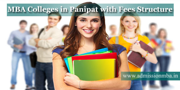 MBA Colleges in Panipat with Fees Structure