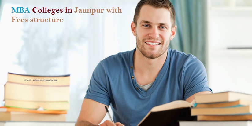 MBA Colleges in Jaunpur with Fees structure