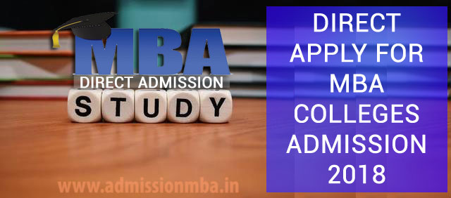 Direct Apply for MBA Colleges Admission 2018
