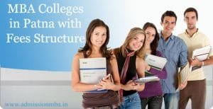 MBA Colleges Patna with Fees Structure