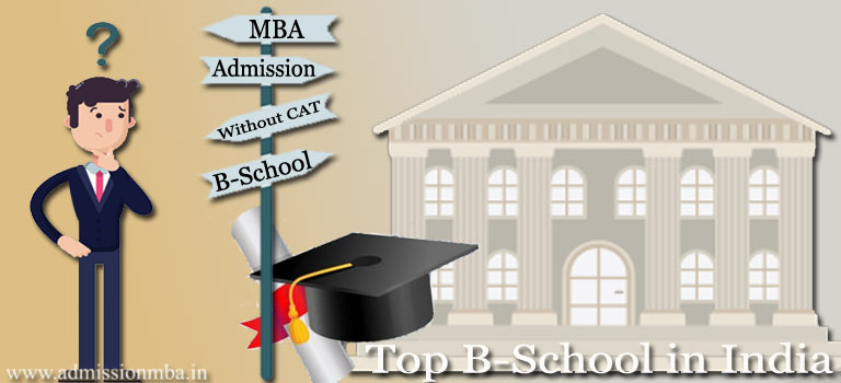 MBA Admission without CAT B-School