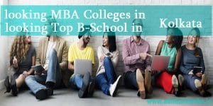 looking MBA Colleges in Kolkata