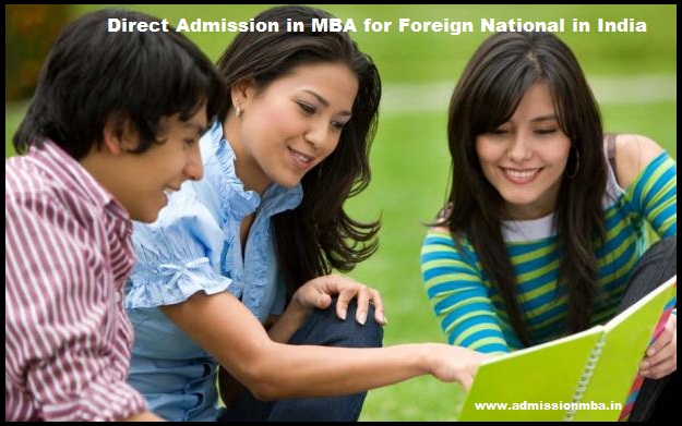 Direct Admission in MBA for Foreign National in India