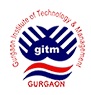 GITM, Gurgaon Institute of Technology and Management