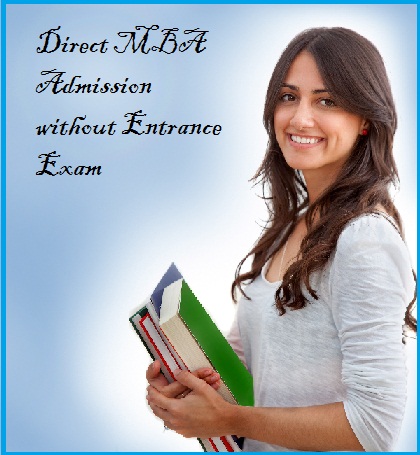 Direct Admission in MBA without Entrance Exam