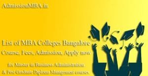 MBA Colleges Bangalore, Course, Fees admission