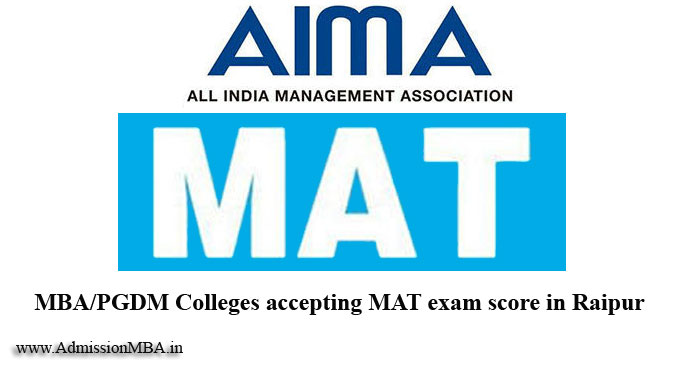 Top MBA Colleges accepting MAT Score in Raipur