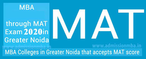 MBA Colleges in Greater Noida Accepting Mat Entrance Exam