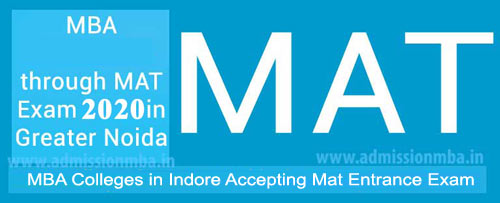 MBA Colleges in Indore Accepting Mat Entrance Exam