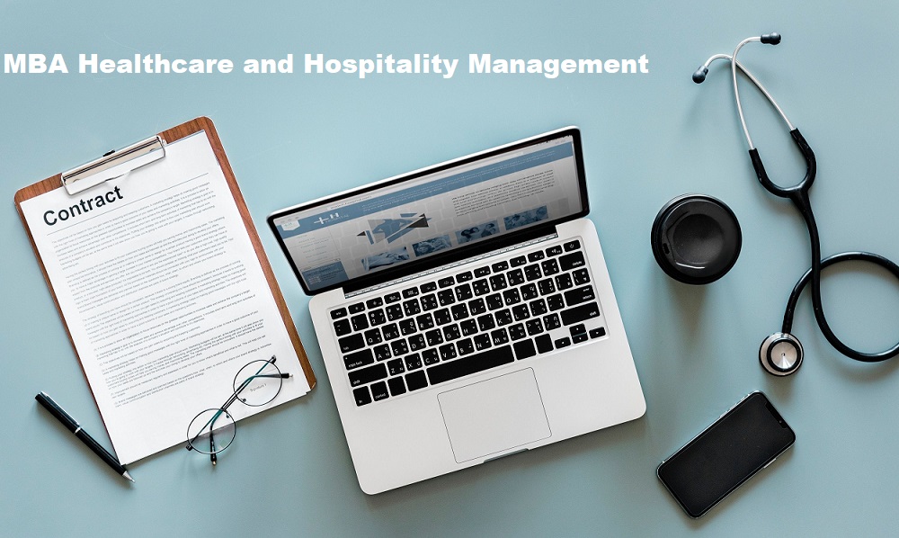 MBA Healthcare and Hospitality Management