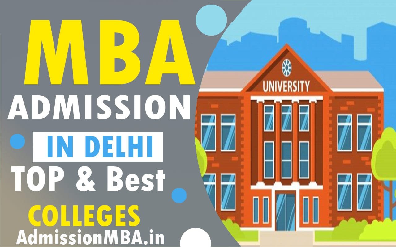 MBA Admission in Delhi: Best Colleges / Top University Delhi 2026