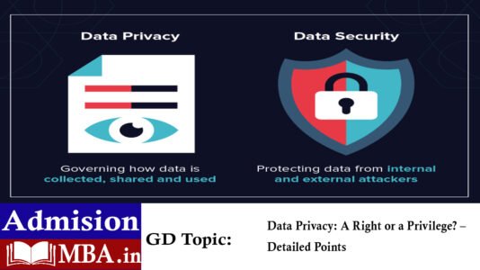 Data Privacy: A Right or a Privilege? – Detailed Points