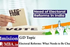Electoral Reforms: What Needs to Be Changed?