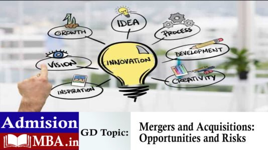 Mergers and Acquisitions: Opportunities and Risks