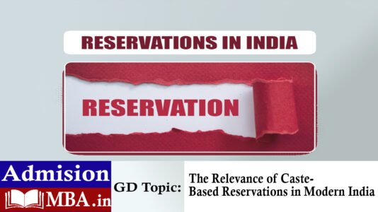 The Relevance of Caste-Based Reservations in Modern India