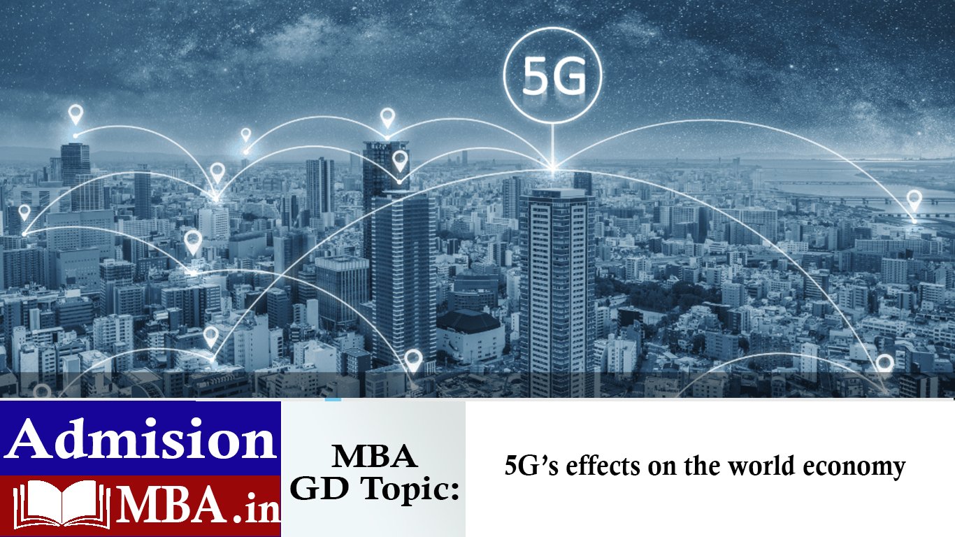 5G's effects on the world economy