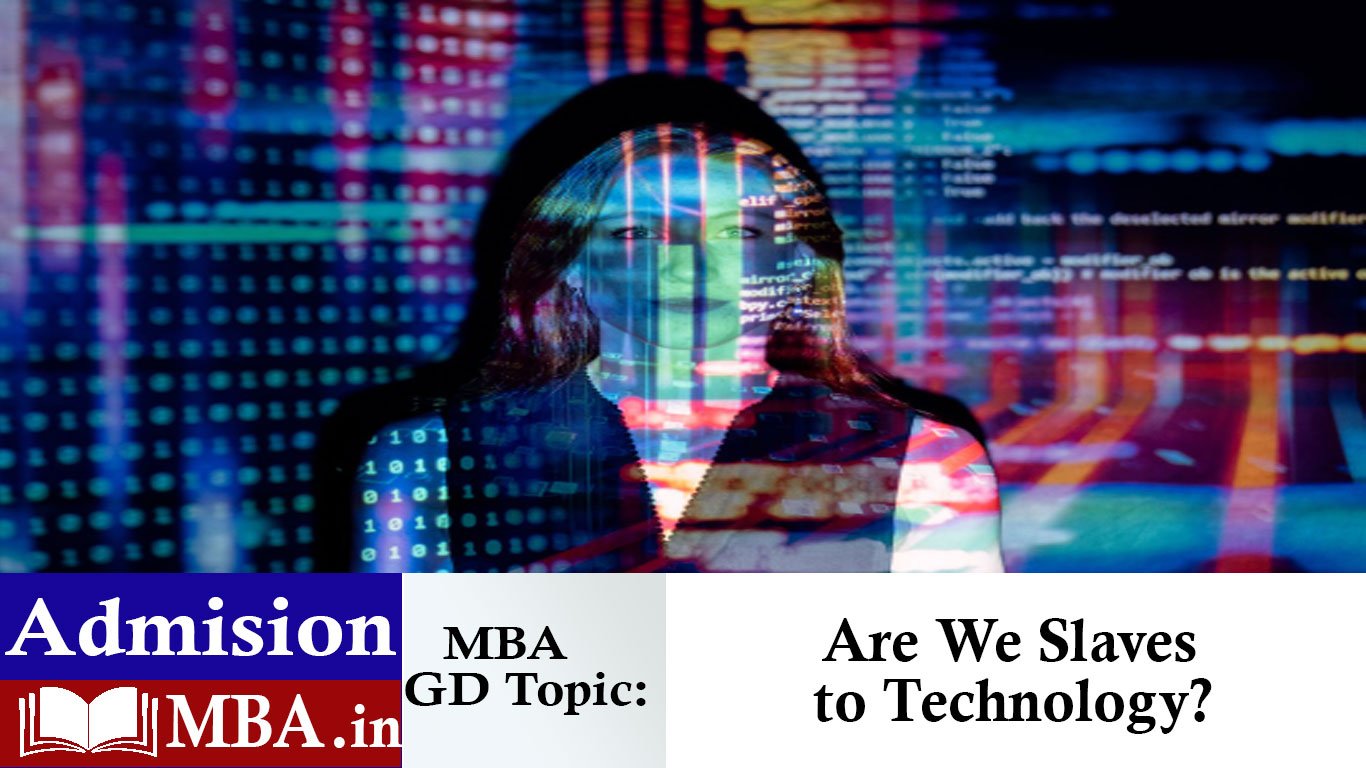 Are We Slaves to Technology?