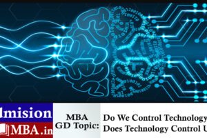 Do We Control Technology or Does Technology Control Us?