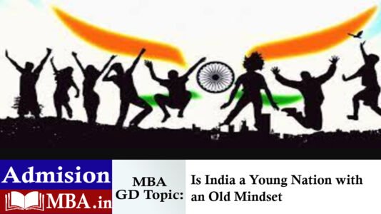 Is India a Young Nation with an Old Mindset?
