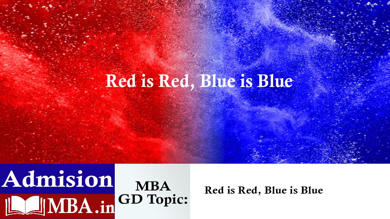 Red is Red, Blue is Blue