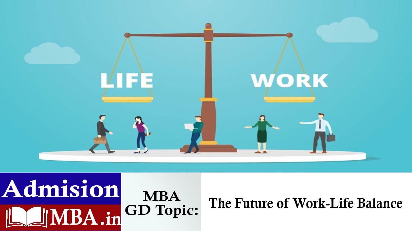The Future of Work-Life Balance