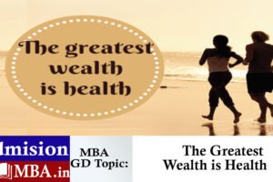 The Greatest Wealth is Health