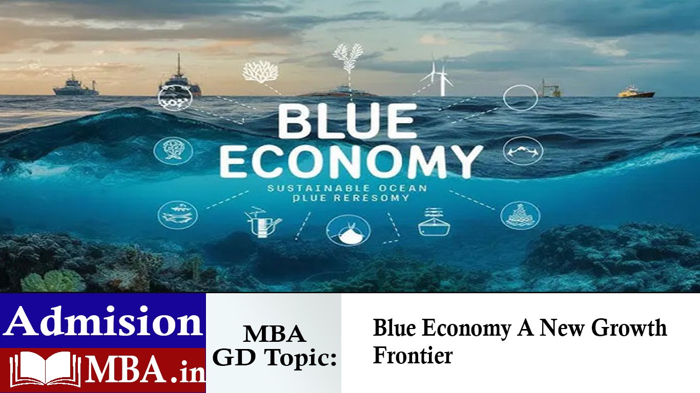 Blue Economy – A New Growth Frontier