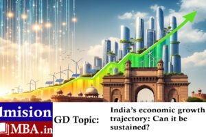 India's economic growth trajectory: Can it be sustained? 