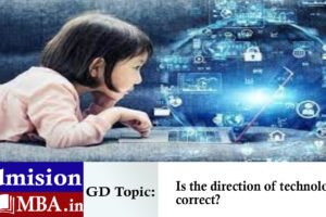 Is the direction of technology correct