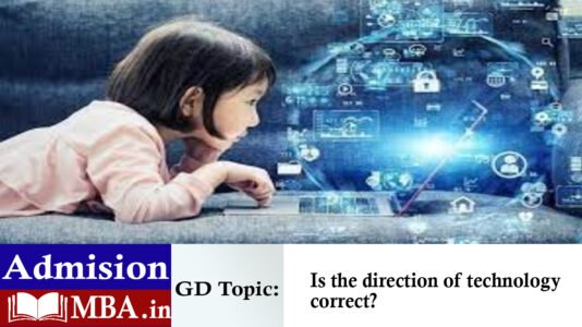 Is the direction of technology correct