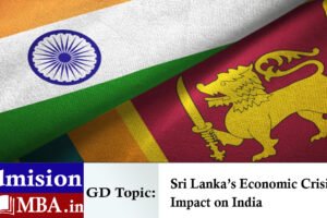 Sri Lanka’s Economic Crisis – Impact on India