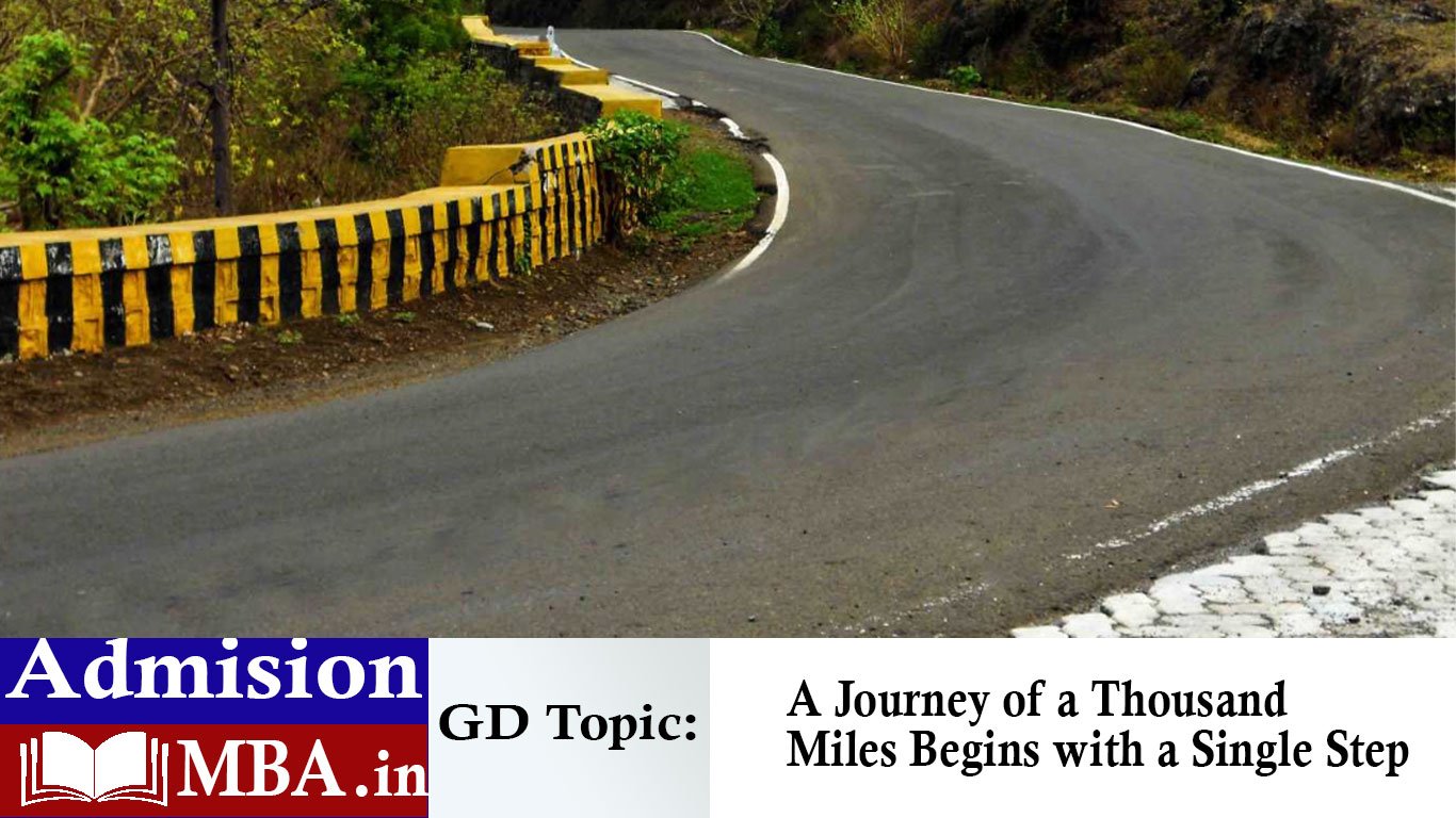 A Journey of a Thousand Miles Begins with a Single Step