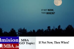 If Not Now, Then When?