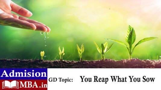 You Reap What You Sow