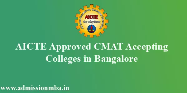AICTE Approved CMAT score Accepting Colleges in Bangalore