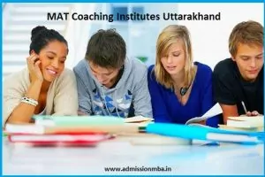 MAT Coaching Institutes Uttarakhand