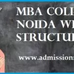 MBA Colleges in Noida with Fees Structure