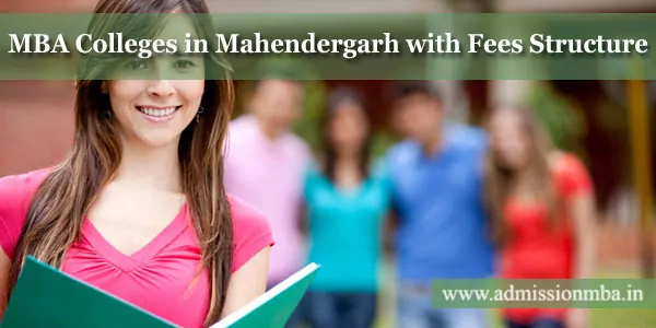 MBA Colleges in Mahendergarh with Fees Structure